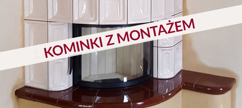 kamine z montazem